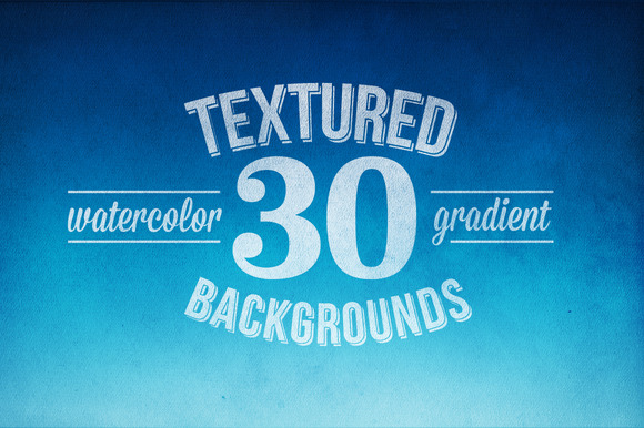 30 Textured Watercolor Backgrounds 30 Textured Watercolor Backgrounds