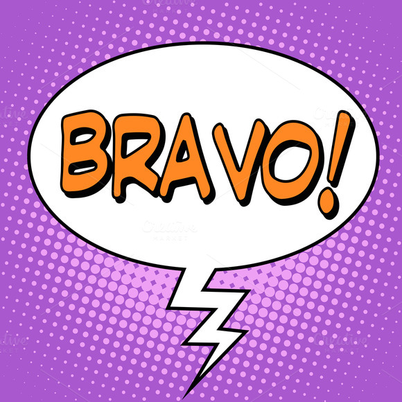 The Word Bravo In A Comic Bubble The Word Bravo In A Comic Bubble