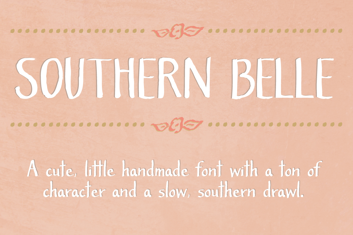 Southern Belle- A Cute Handmade Font ~ Display Fonts on Creative Market