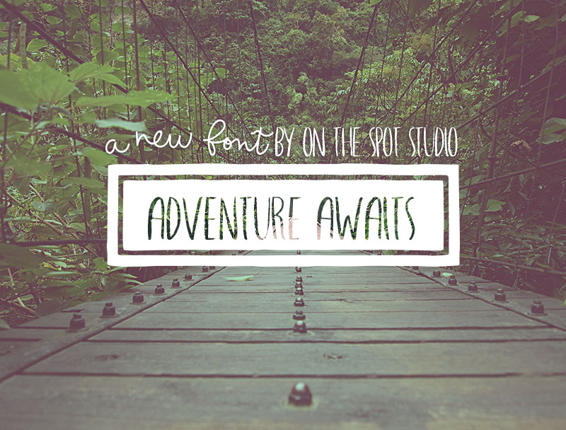 Adventure ~ Fonts on Creative Market