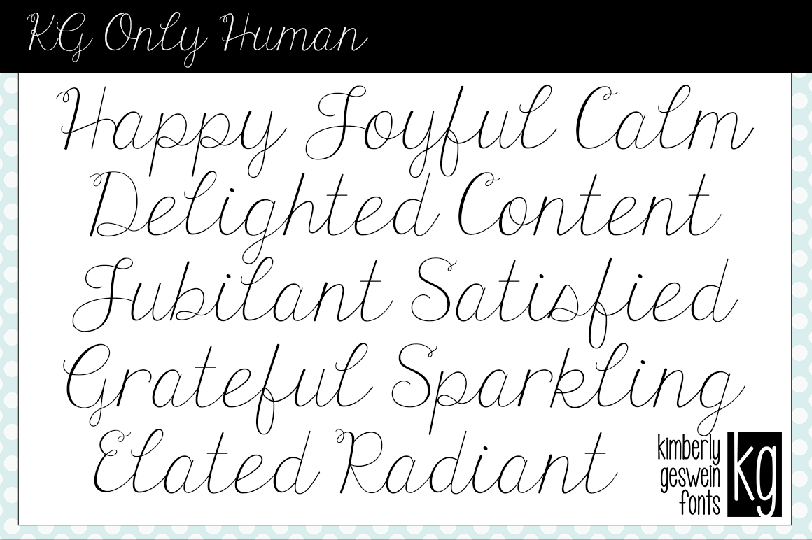 KG Only Human Font Script Fonts on Creative Market