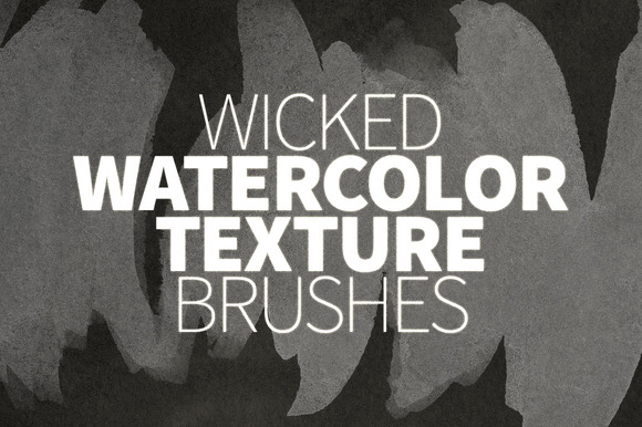 Wicked Watercolor Texture Brushes Wicked Watercolor Texture Brushes