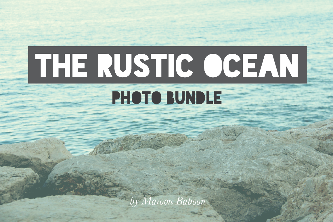 The Rustic Ocean 25+ Photos Bundle ~ Web Elements on Creative Market