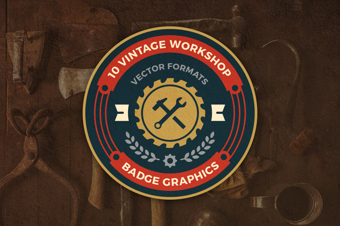 Vintage Workshop Badges ~ Objects on Creative Market