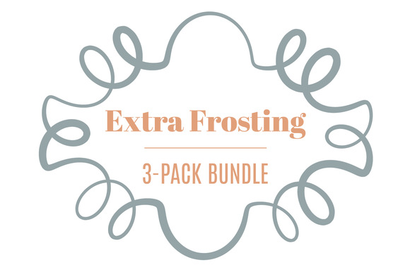 Extra Frosting 3-Pack Bundle Extra Frosting 3-Pack Bundle