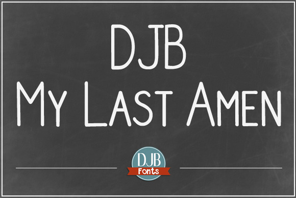 DJB My Last Amen Font