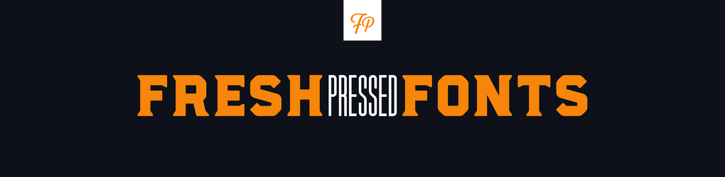 Fresh Pressed Fonts