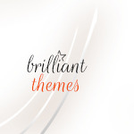 Brilliant Themes