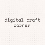 DigitaI Craft Corner
