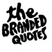 The Branded Quotes