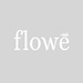 flowē