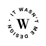 It wasn't me design