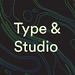 Type & Studio
