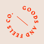 Goods & Feels Co.