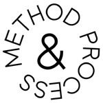 Method & Process