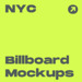 NYC Billboard Mockups
