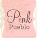 PinkPueblo
