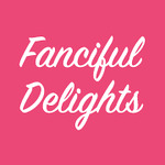 Fanciful Delights