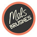 Mels Brushes