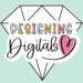 Designing Digitals