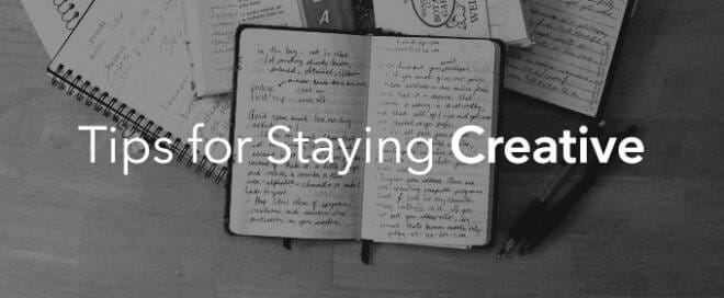 7 Tips for Staying Creative