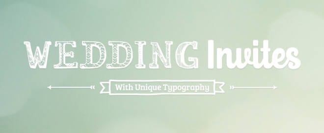 15 Wedding Invitations with Unique Typography