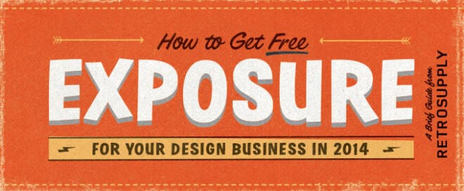 10 Ways to Get Free Exposure for your Design Business
