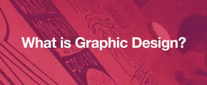 What is Graphic Design?