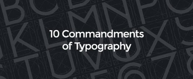 10 Commandments of Typography