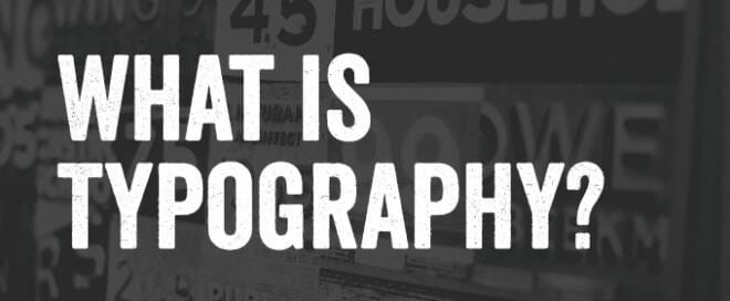 What is typography?