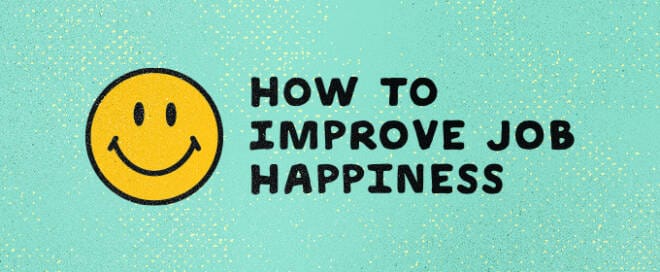 5 Ways to Improve Job Happiness