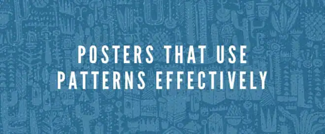 15 Cool Posters That Use Patterns Effectively