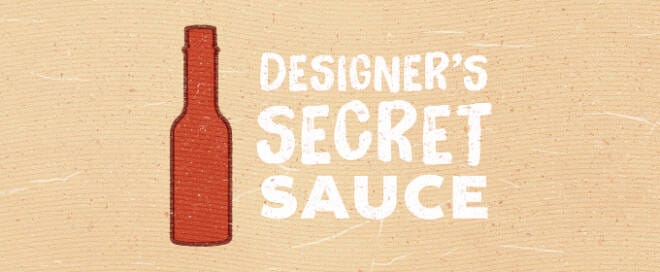 Designer's Secret Sauce