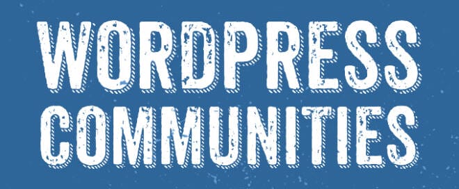 WordPress Groups and Communities and Why You Should Join Them