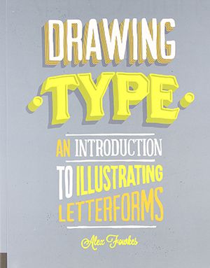 The Great Big Book of Amazing Creative Lettering