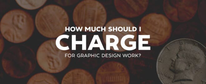 How Much Should I Charge for Graphic Design Work?