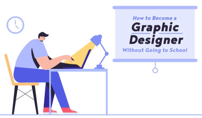Self-Taught Graphic Design 101: How to Become a Successful Graphic Designer Without Going to School