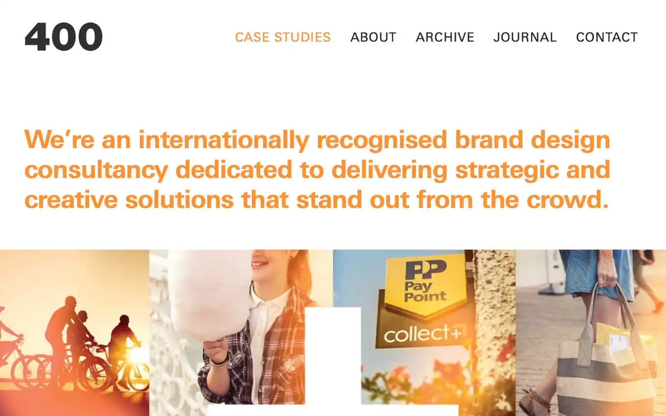 400 — is a leading London based branding and design consultancy dedicated to delivering strategic and creative solutions that stand out from the crowd.