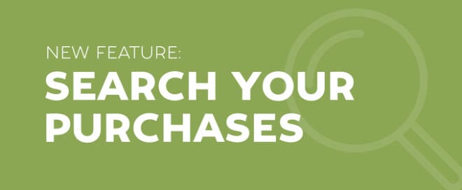 New Feature: Search Your Purchases