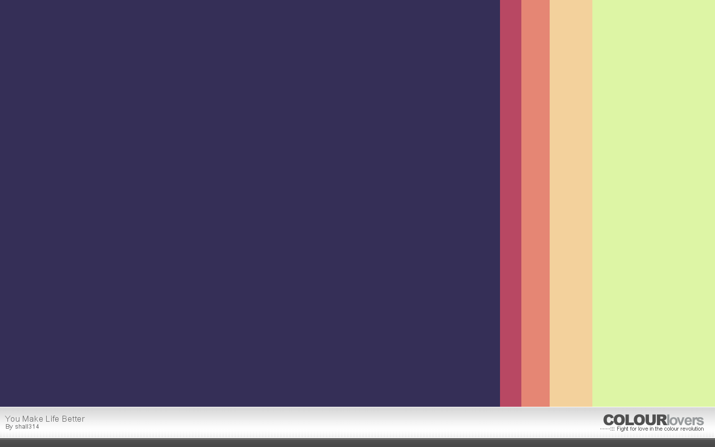 COLOURlovers.com-You_Make_Life_Better
