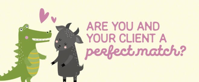 Quiz: Are You and Your Client a Perfect Match?