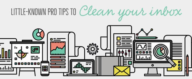 10 Little-Known Pro Tips for a Clean Email Inbox