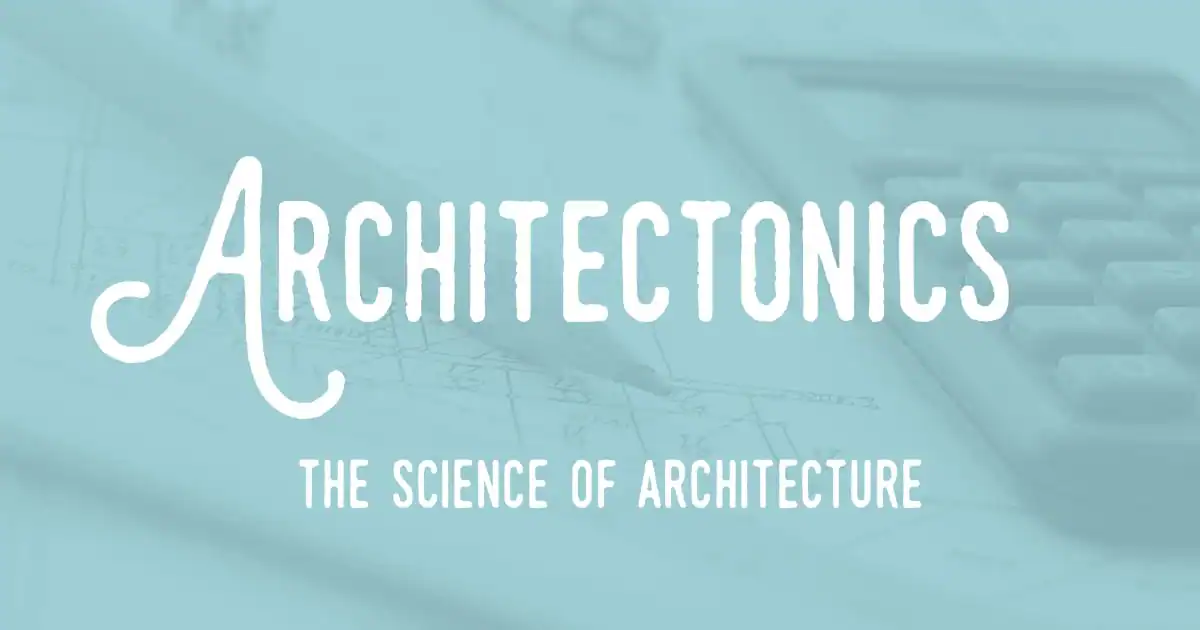 Architectonics