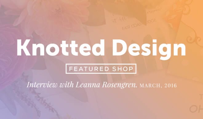 Featured Shop: Knotted Design