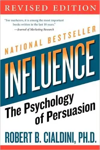 Influence- The Psychology of Persuasion (Revised Edition) by Robert B. Cialdini