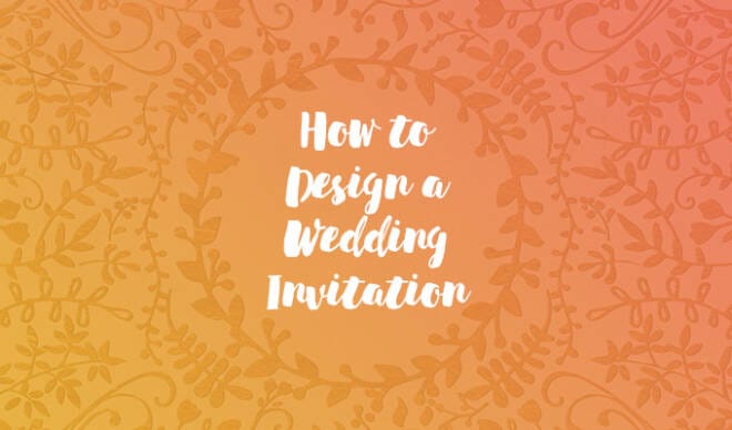 How to Design a Wedding Invitation Using Free Products