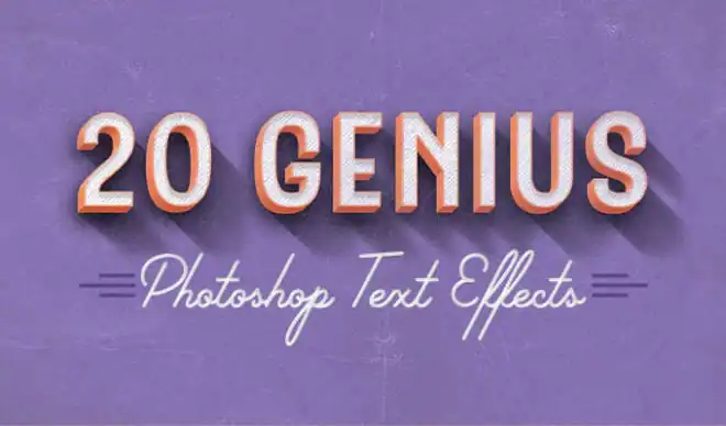 20 Photoshop Text Effects That'll Blow Your Mind
