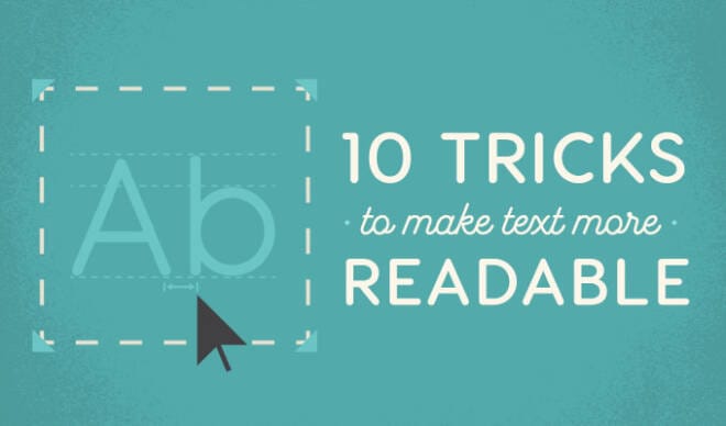 10 Typography Tricks to Make Your Text Much More Readable