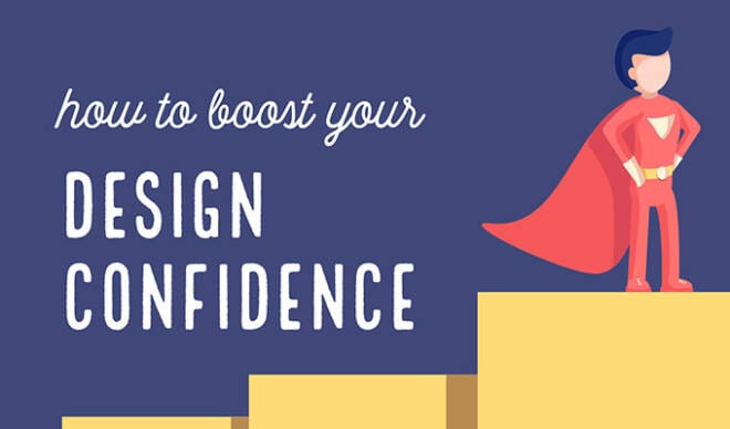 9 Ways to Boost Your Design Confidence This Year