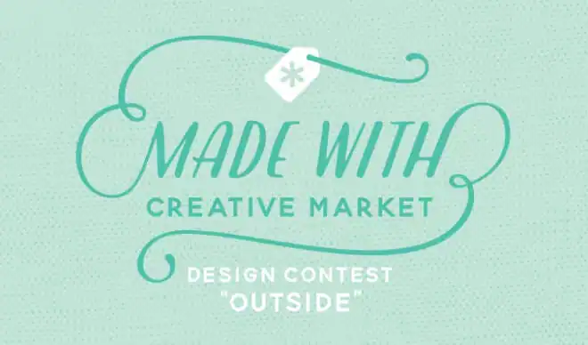 Made With Creative Market Contest: Outside